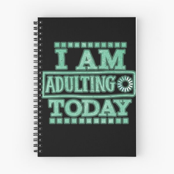 Item preview, I Am Adulting Today Adulthood Responsibilities T-Shirt designed and sold by NinjaStries.