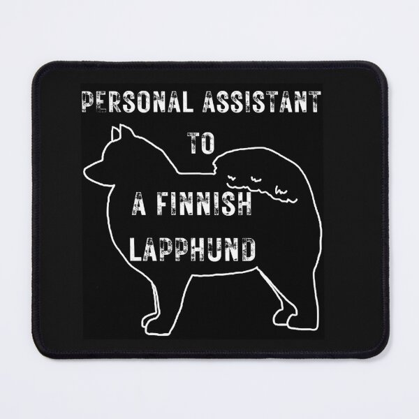 Item preview, PERSONAL ASSISTANT TO A FINNISH LAPPHUND designed and sold by FLCNSW.
