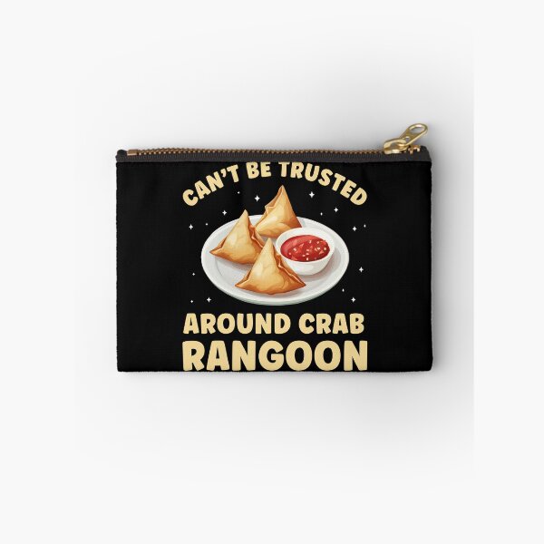 Item preview, Can't be Trusted around Crab Rangoon Funny designed and sold by BlueBerry-Pengu.