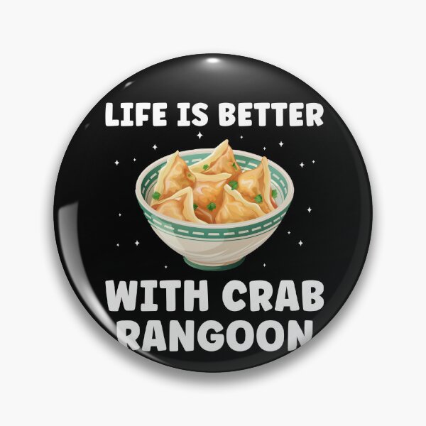 Item preview, Life is better with Crab Rangoon Funny Sea Food designed and sold by BlueBerry-Pengu.