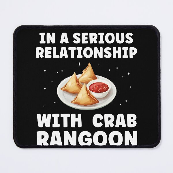 Item preview, In a Serious Relationship with Crab Rangoon Seaf Food designed and sold by BlueBerry-Pengu.