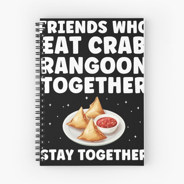 Item preview, Friends Who Eat Crab Rangoon Together Funny Sea Food designed and sold by BlueBerry-Pengu.