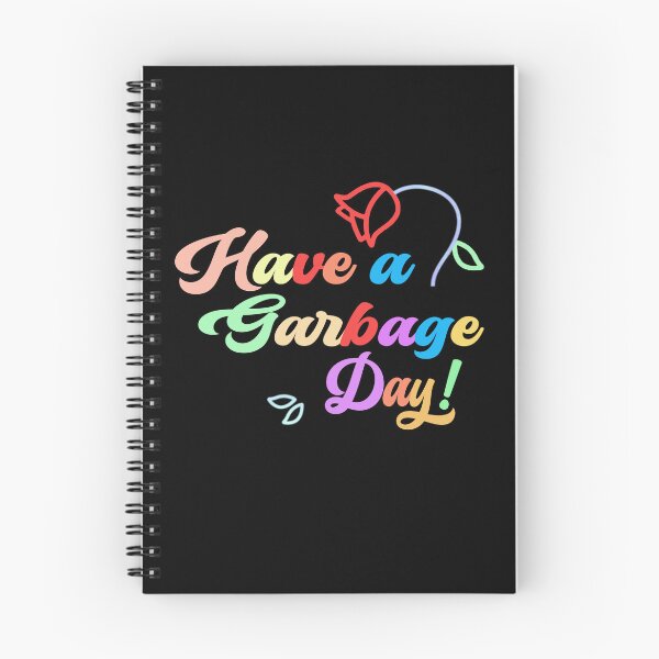 Item preview, Have A Garbage Day designed and sold by Tia-tez.