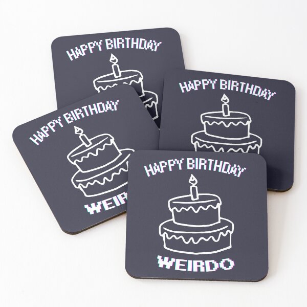 Item preview, Happy Birthday Weirdo [White] designed and sold by HeeShirt.