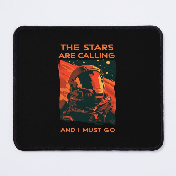 Item preview, The Stars Are Calling And I Must Go - Scifi designed and sold by Fenay Designs.