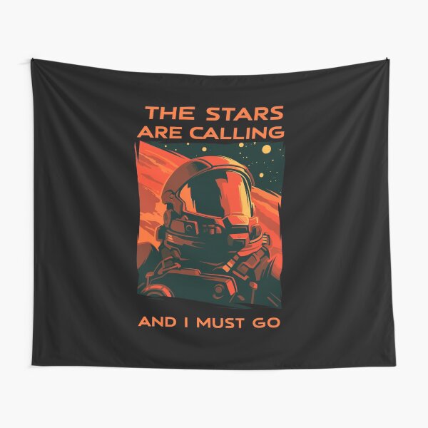 Item preview, The Stars Are Calling And I Must Go - Scifi designed and sold by Fenay Designs.