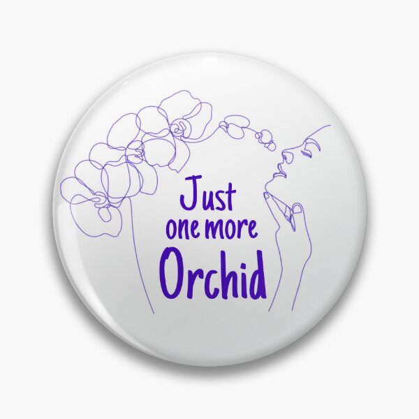 Item preview, Just One More Orchid gifts designed and sold by byMartha.