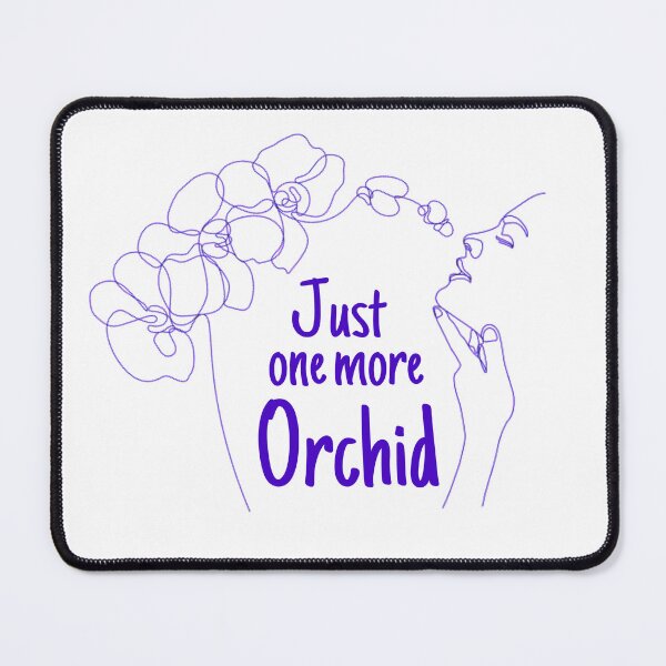 Item preview, Just One More Orchid gifts designed and sold by byMartha.