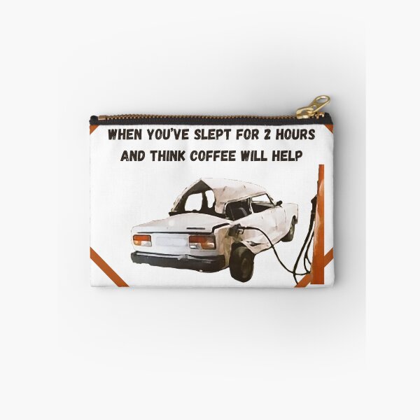 Item preview, When you've slept for 2 hours and think coffee will help. designed and sold by Aktio  Design.