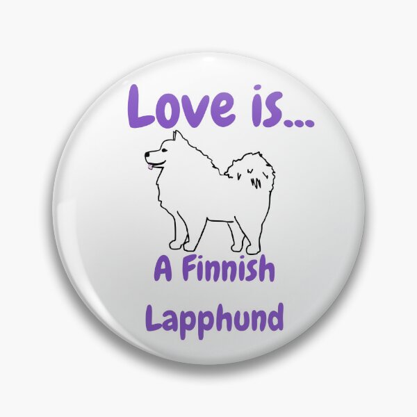 Item preview, LOVE A FINNISH LAPPHUND designed and sold by FLCNSW.
