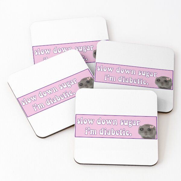 Item preview, Slow Down Sugar I'm Diabetic sad hamster bumper designed and sold by fanky-bumper.