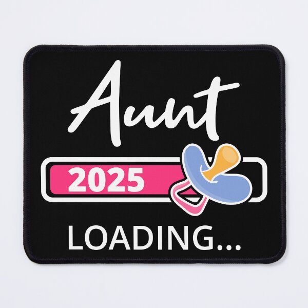 Item preview, Aunt 2025 Loading I - Promoted To Auntie designed and sold by Lemon Pepper.