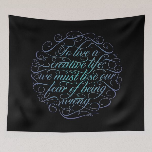 Item preview, To live a creative life we must lose our fear of being wrong. v.2 designed and sold by x1brett.
