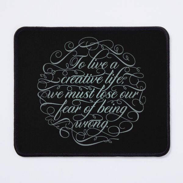 Item preview, To live a creative life we must lose our fear of being wrong. v.3 designed and sold by x1brett.