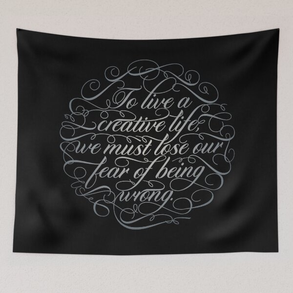 Item preview, To live a creative life we must lose our fear of being wrong. v.4 designed and sold by x1brett.