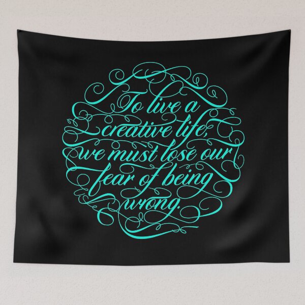 Item preview, To live a creative life we must lose our fear of being wrong. v.5 designed and sold by x1brett.