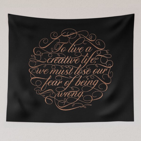 Item preview, To live a creative life we must lose our fear of being wrong. v.7 designed and sold by x1brett.