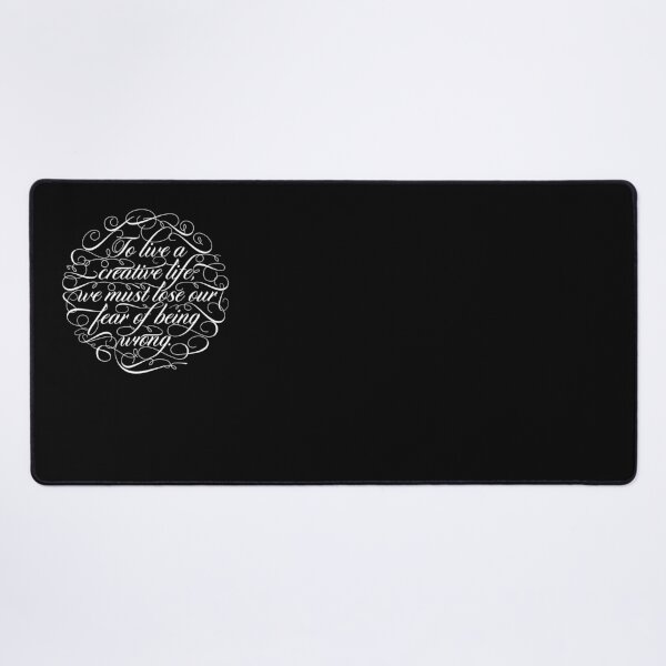 Item preview, To live a creative life we must lose our fear of being wrong. v.10 designed and sold by x1brett.
