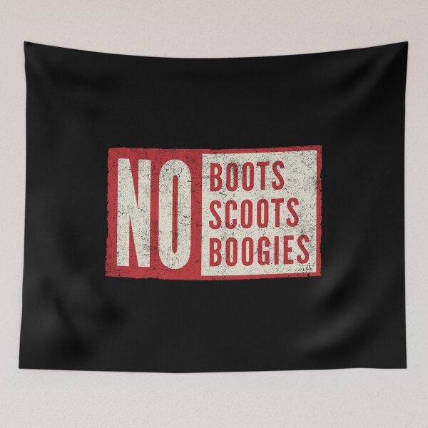 Item preview, No Boots, No Scoots, No Boogies designed and sold by timshawlstudio.