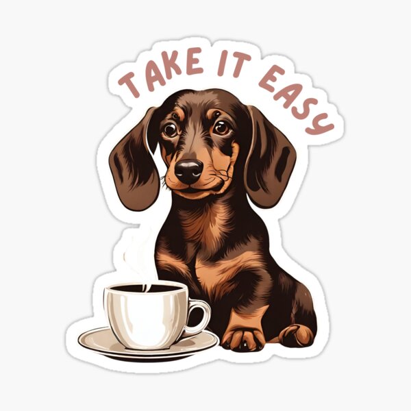 Item preview, Take it easy coffee dachshund cute little puppy vintage dog dad mom lover vintage designed and sold by SoulfulT.