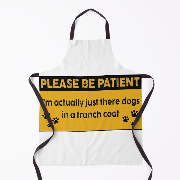Item preview, Please Be Patient: Im actually three dogs in a trench coat Bumper  designed and sold by fanky-bumper.