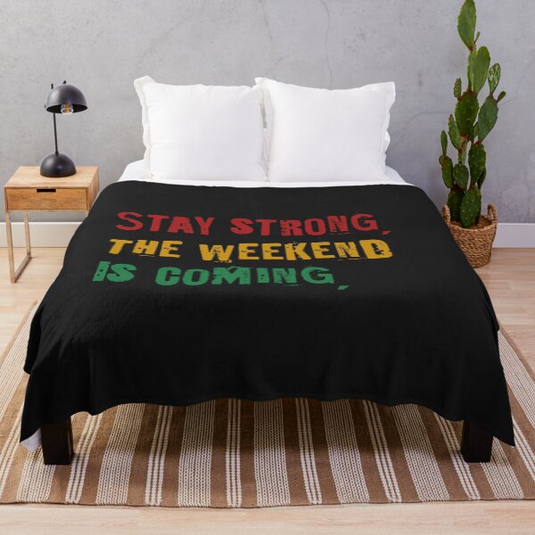 Item preview, Say Stay strong, the weekend is coming T-Shirt Vintage Fashion designed and sold by Sukree.m.