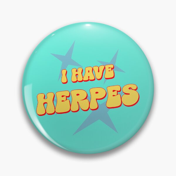 Item preview, I Have Herpes designed and sold by Battle-Dad-Tees.