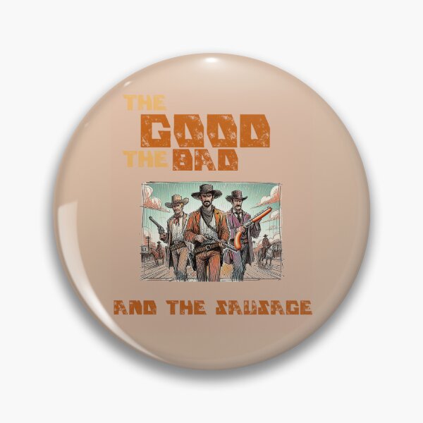 Item preview, The Good the Bad and the Sausage designed and sold by Get-Forked.