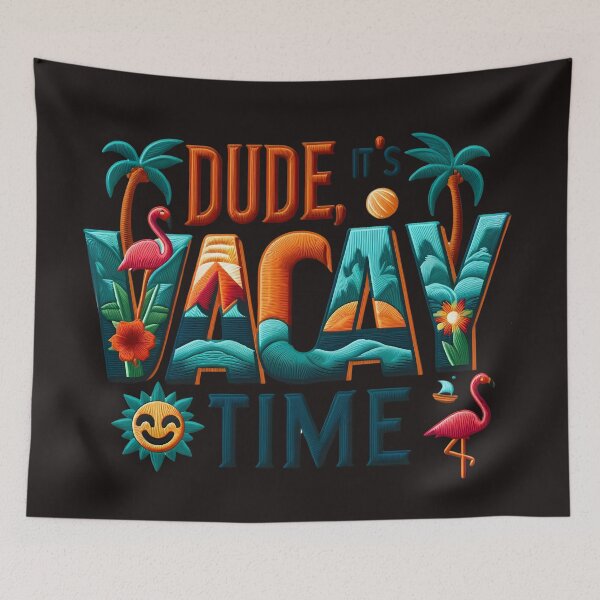 Item preview, Dude It's Vacay Time Happy Last Day Of School designed and sold by elynne9.