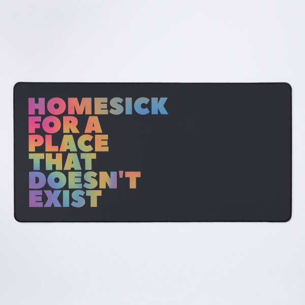 Item preview, Homesick for a place that doesn't exist designed and sold by SweetLog.