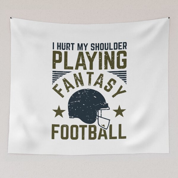Item preview, I Hurt My Shoulder Playing Fantasy Football designed and sold by jaygo.