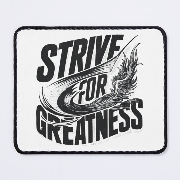 Item preview, Strive for Greatness designed and sold by adambus.