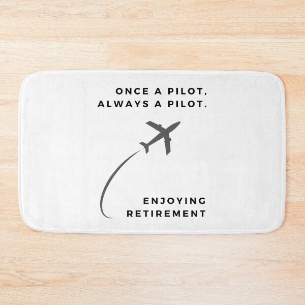Item preview, Once a Pilot, Always a Pilot: Enjoying Retirement designed and sold by musthavewords.