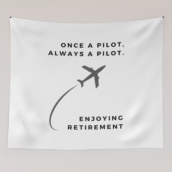 Item preview, Once a Pilot, Always a Pilot: Enjoying Retirement designed and sold by musthavewords.