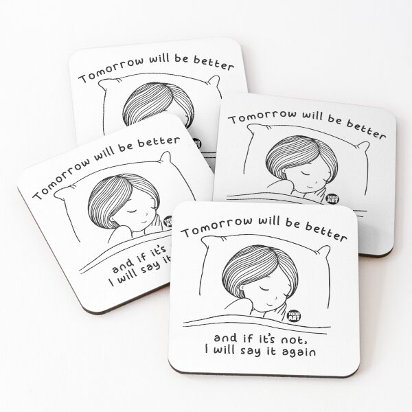 Item preview, TOMORROW WILL BE BETTER designed and sold by TODD GOLDMAN.