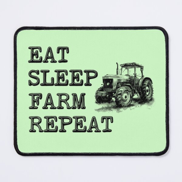 Item preview, Eat Sleep Farm Repeat - Farmer designed and sold by stressedrodent.