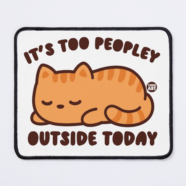 Item preview, TOO PEOPLEY OUTSIDE CAT designed and sold by TODD GOLDMAN.