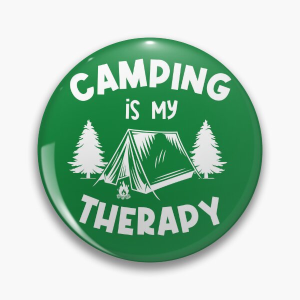 Item preview, Camping Is My Therapy designed and sold by Pfienix.
