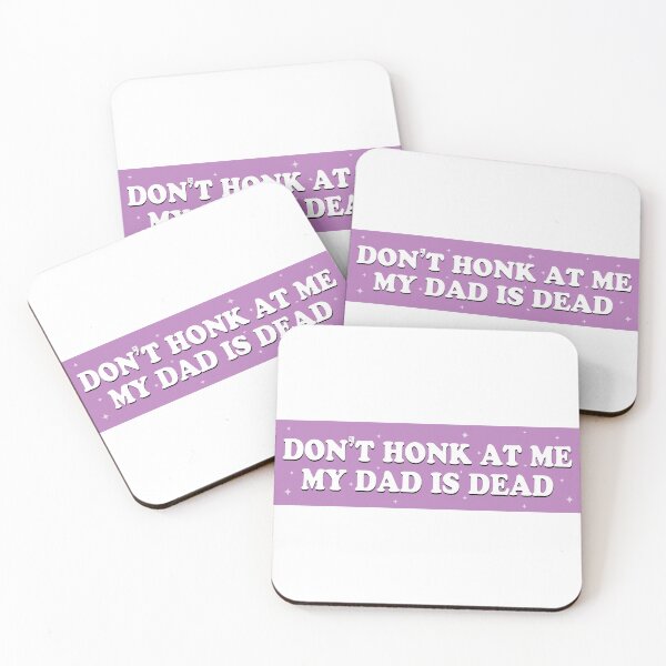 Item preview, Don't Honk at me my Dad is Dead Purple Humor Bumper designed and sold by fanky-bumper.