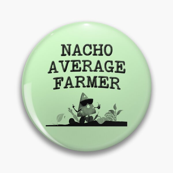 Item preview, Nacho Average Farmer designed and sold by stressedrodent.