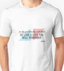 Eine Hommage an AVICII (Zitat) Unisex T-Shirt