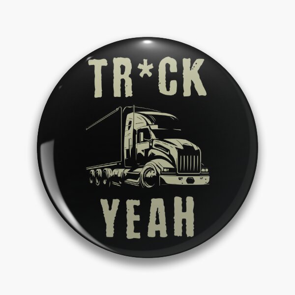 Item preview, Tr*ck Yeah Trucker Birthday designed and sold by DomTeesHaven.