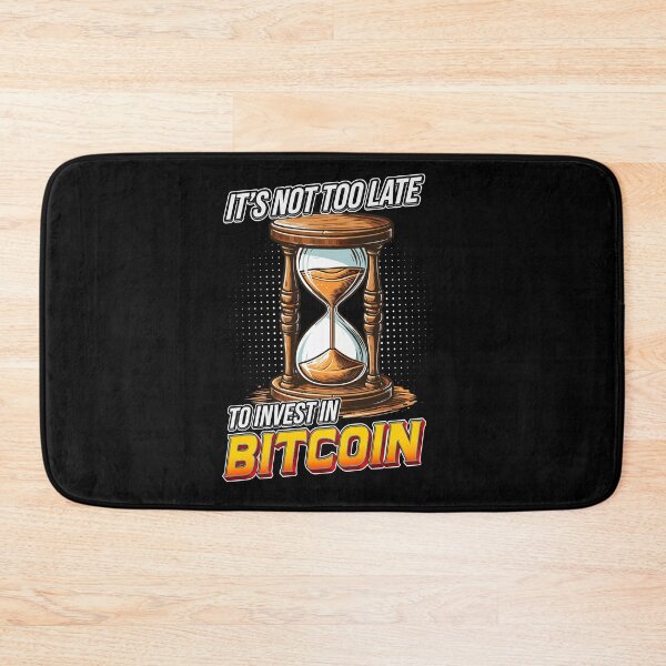Item preview, Hourglass - it's not too late to invest in Bitcoin designed and sold by CryptoFunMerch.