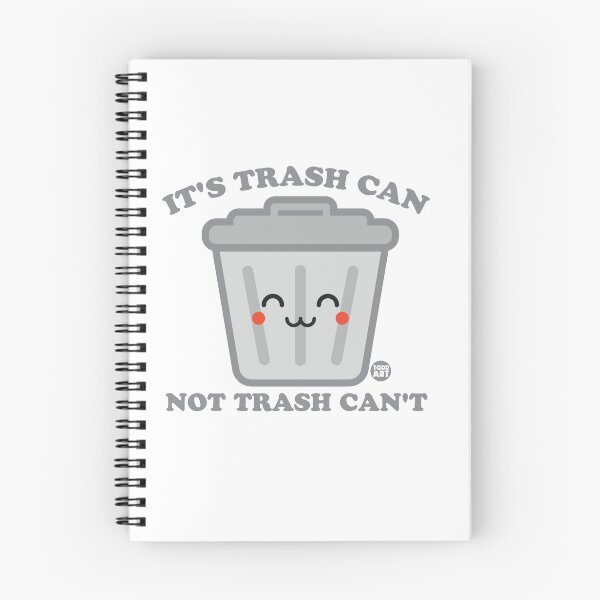 Item preview, TRASH CAN NOT CAN'T 2 designed and sold by TODD GOLDMAN.