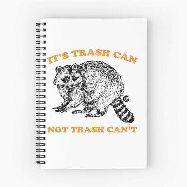 Item preview, TRASH CAN NOT TRASH CAN'T RACCOON designed and sold by TODD GOLDMAN.