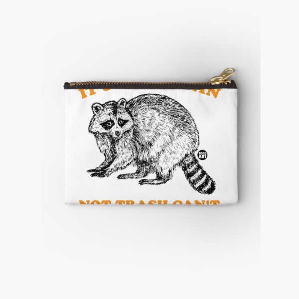 Item preview, TRASH CAN NOT TRASH CAN'T RACCOON designed and sold by TODD GOLDMAN.