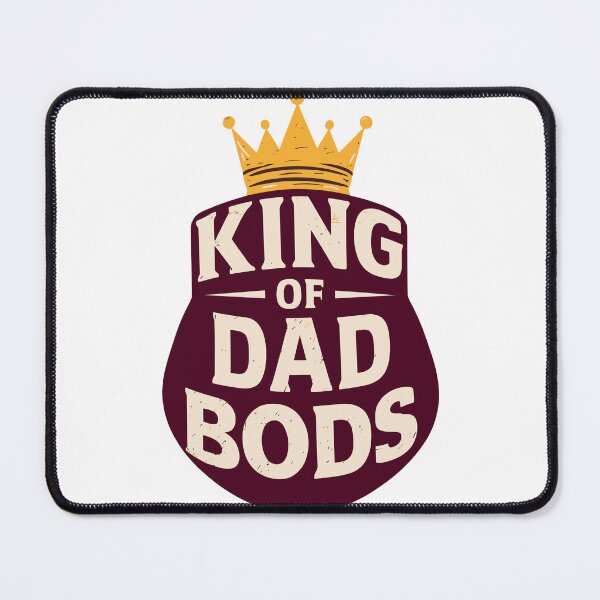 Item preview, Father's Day Special: King of Dad Bods Crown Belly Silhouette Design designed and sold by HahaHandlesHub.