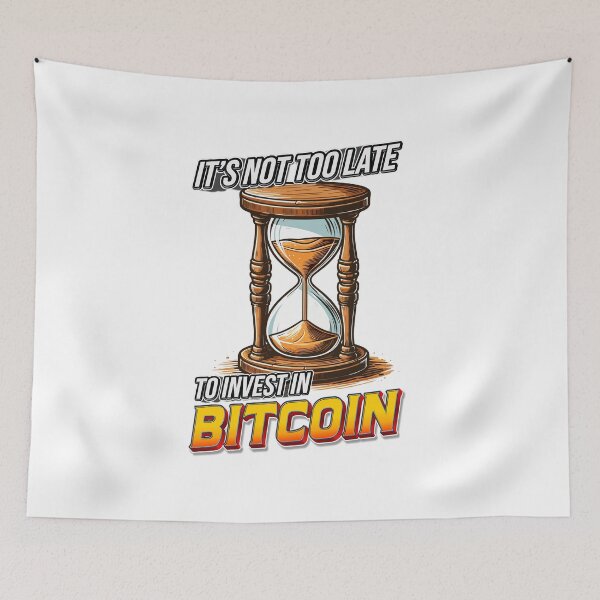 Item preview, Hourglass - it's not too late to invest in Bitcoin designed and sold by CryptoFunMerch.