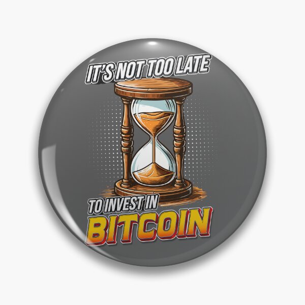 Item preview, Hourglass - it's not too late to invest in Bitcoin designed and sold by CryptoFunMerch.