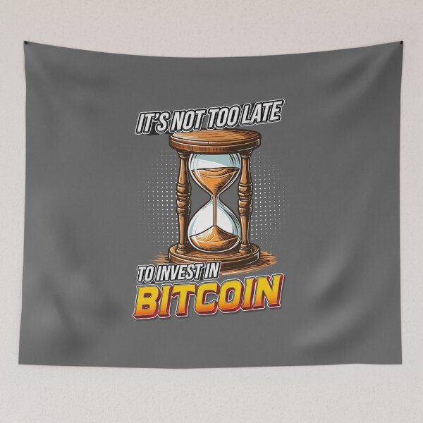 Item preview, Hourglass - it's not too late to invest in Bitcoin designed and sold by CryptoFunMerch.